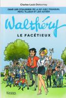 Walthéry, le facétieux