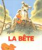 LA BÊTE 2