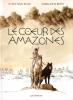 LE COEUR DES AMAZONES