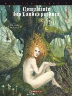 Complainte des landes perdues cycle 3 tome 1