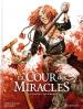 LA COUR DES MIRACLES 2