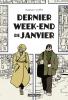 LE DERNIER WEEK-END DE JANVIER