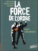 LA FORCE DE L'ORDRE