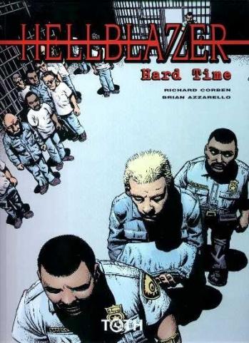 Hellblazer hard time chez toth