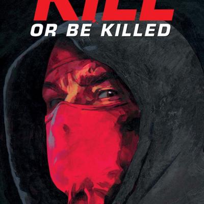 Kill or be killed