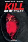 Kill or be killed