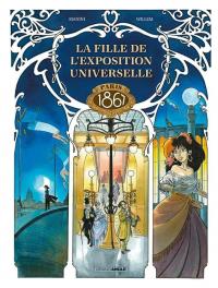 La fille de l exposition universelle