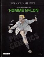 La vie exageree de l homme nylon