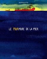 Le murmure de la mer