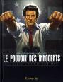 Pouvoir des innocents cycle 2 tome 3