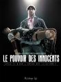 Pouvoir des innocents cycle 2 tome 4