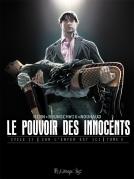 Pouvoir des innocents cycle 2 tome 8