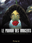 Pouvoir des innocents cycle 3 tome 2 nvl couv