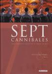 Sept cannibales