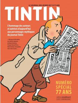 Tintin 77 ans du journal de Tintin