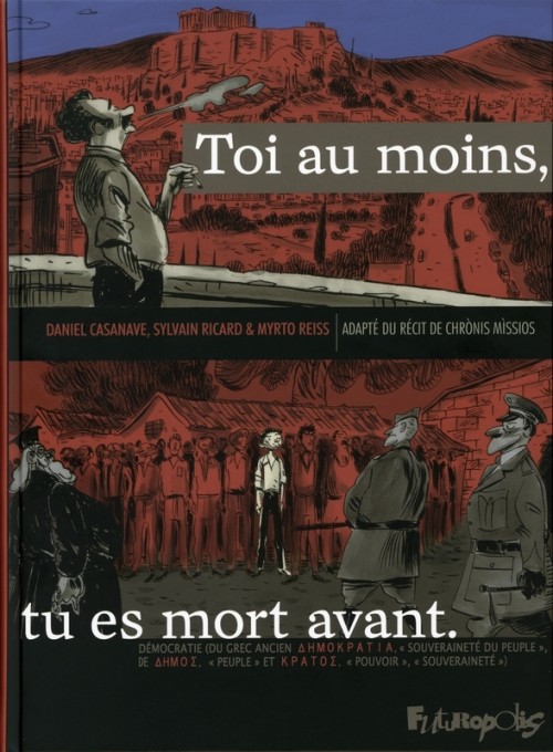 Toi aumoins tu es mort